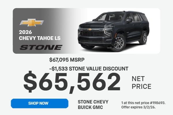 2026 TAHOE LS $65,562 NET PRICE