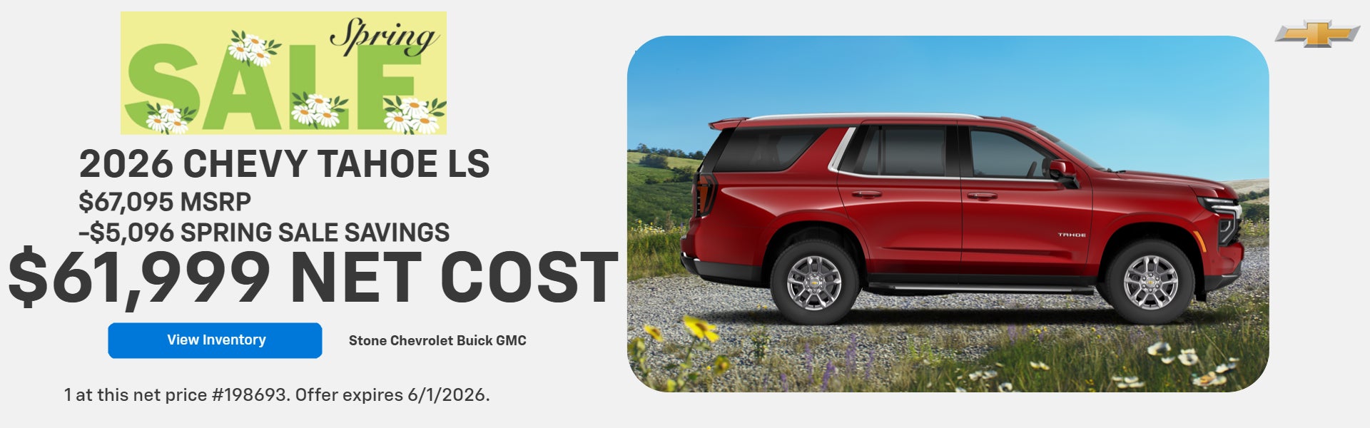 2026 CHEVY TAHOE LS $61,999 NET COST